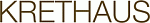   KRETHAUS