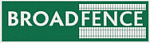   Broadfence