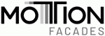   MOTION FACADES